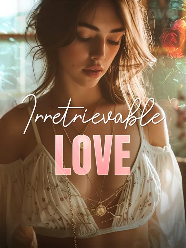 Irretrievable Love novel cover