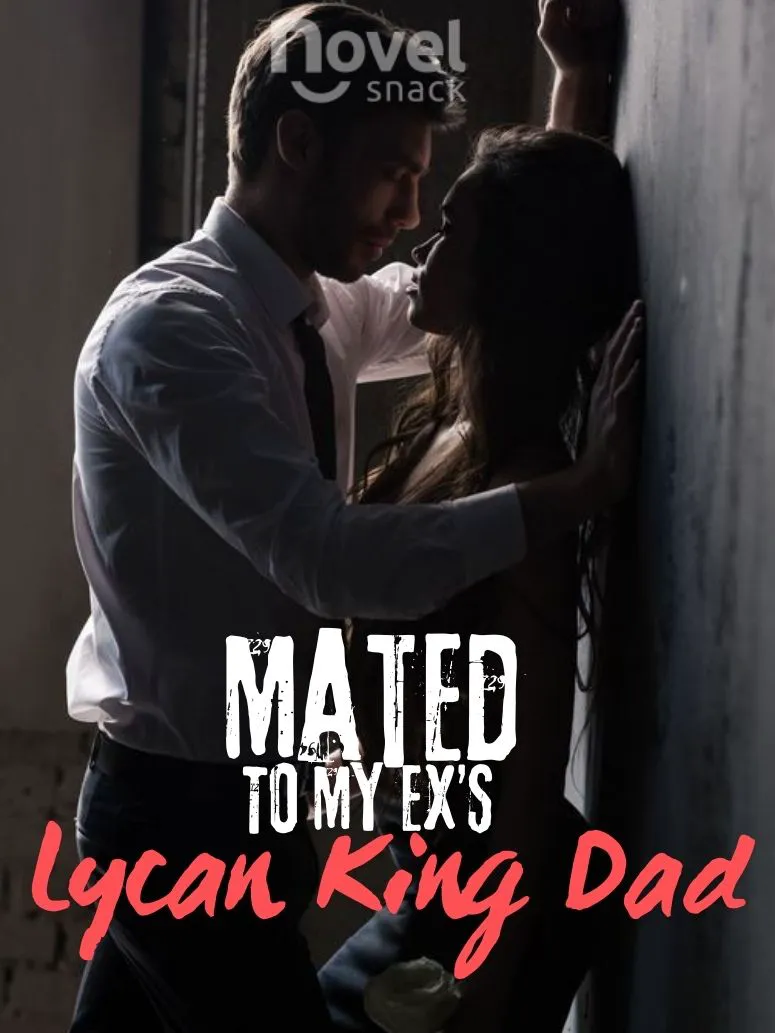 Mated to My Ex's Lycan King Dad novel cover