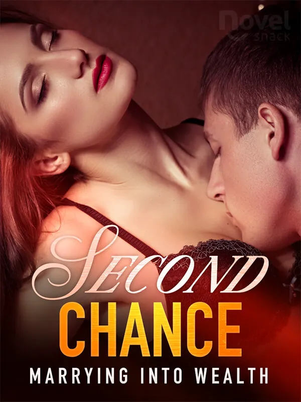 Second Chance: Marrying into Wealth novel cover