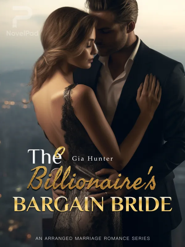 The Billionaire's Bargain Bride: An Arranged Marriage Romance Series novel cover