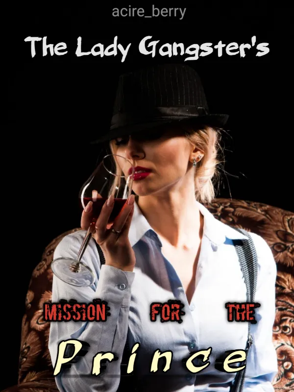 The Lady Gangster's Mission For The Prince novel cover