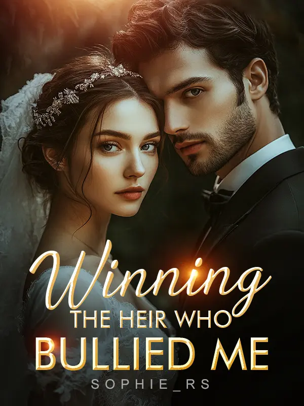 Winning the Heir Who Bullied Me novel cover