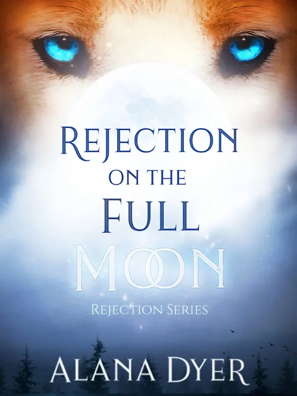 Rejection on the Full Moon (Rejection Series) novel cover