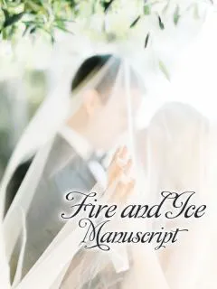 Fire and Ice Manuscript novel cover