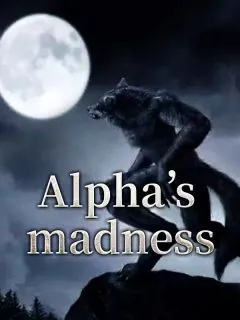 Alpha‘s madness novel cover