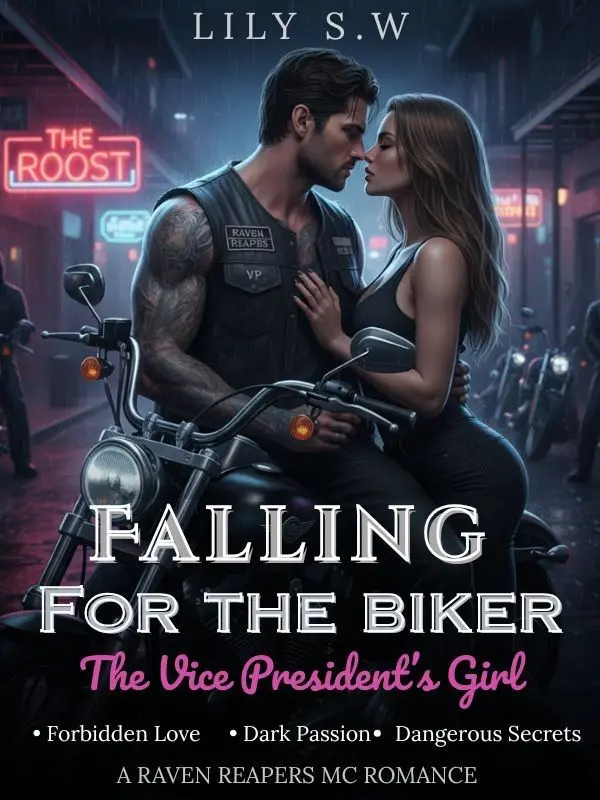 Falling For The Biker: The Vice President's Girl novel cover