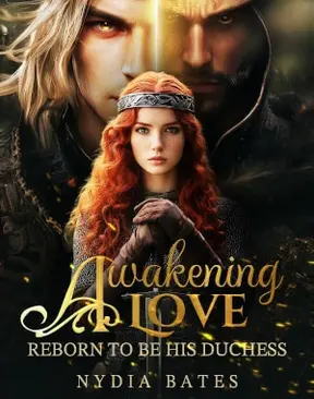 Awakening Love: Reborn to Be His Duchess novel cover