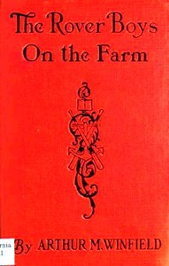 The Rover Boys on the Farm; or, Last Days at Putnam Hall novel cover