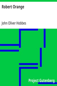 Robert Orange: Being a Continuation of the History of Robert Orange novel cover
