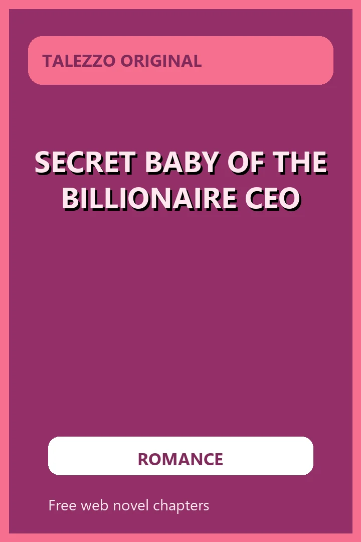 Secret Baby of the Billionaire CEO novel cover
