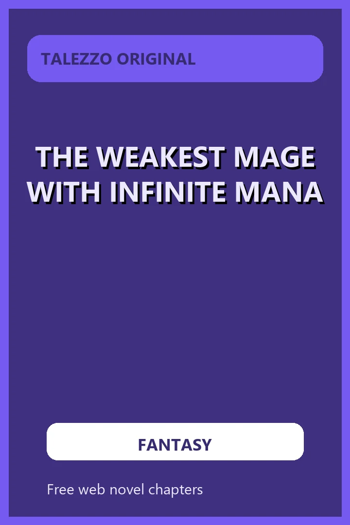 The Weakest Mage With Infinite Mana novel cover