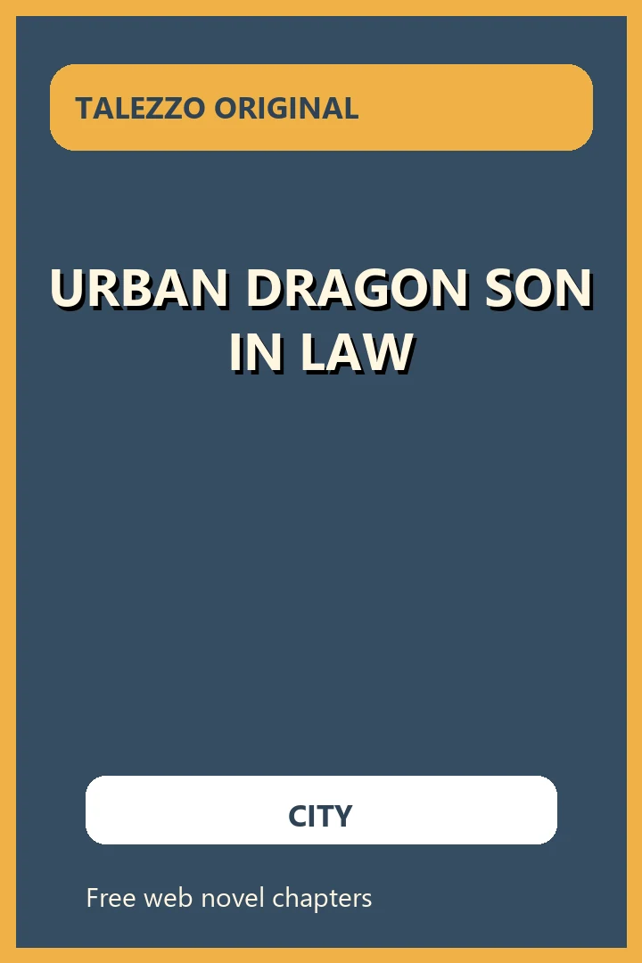 Urban Dragon Son in Law novel cover