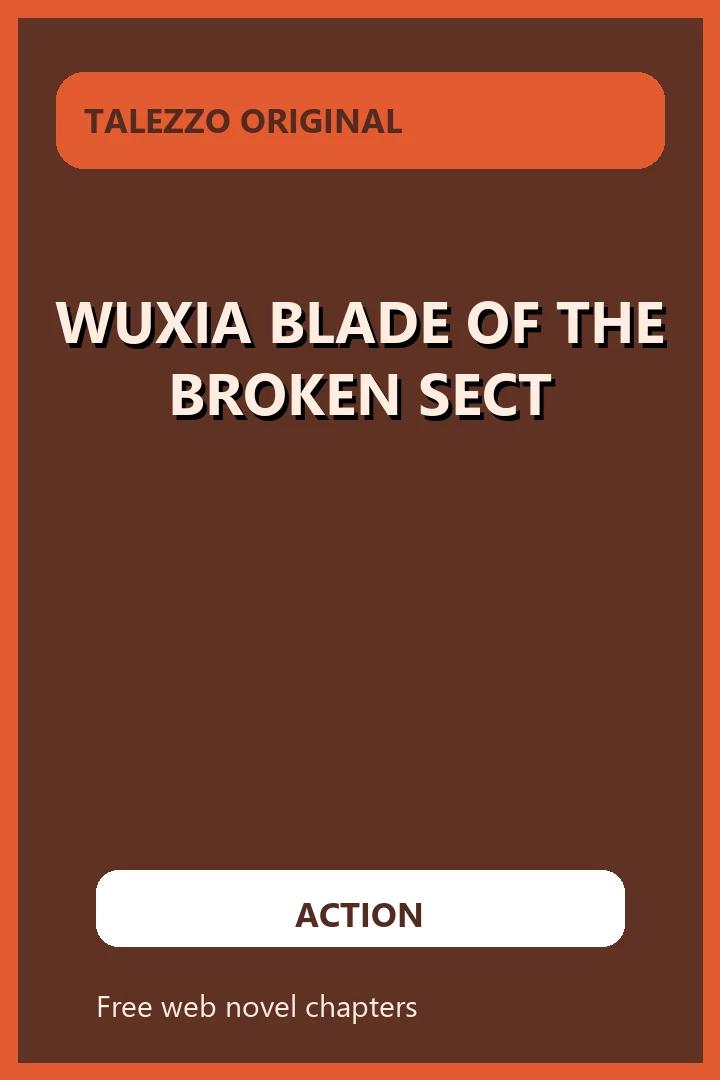 Wuxia Blade of the Broken Sect novel cover