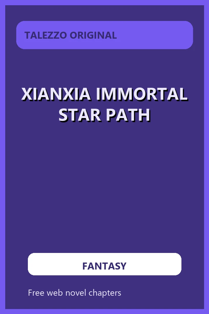 Xianxia Immortal Star Path novel cover